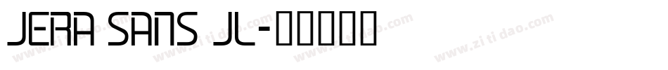 Jera Sans JL字体转换
